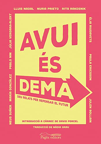 Avui És Demà: 10 relats per repensar el futur (Nandibú)