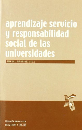 Aprendizaje servicio y responsabilidad social de las universidades (Educación universitaria)