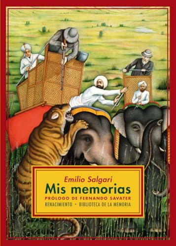 Mis memorias (Biblioteca de la Memoria, Serie Menor)