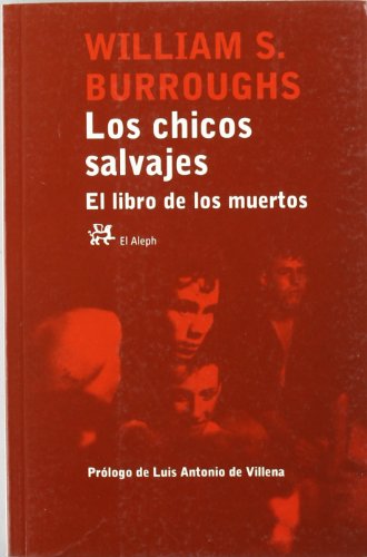 Los chicos salvajes / El libro de los muertos (Modernos y Clásicos)