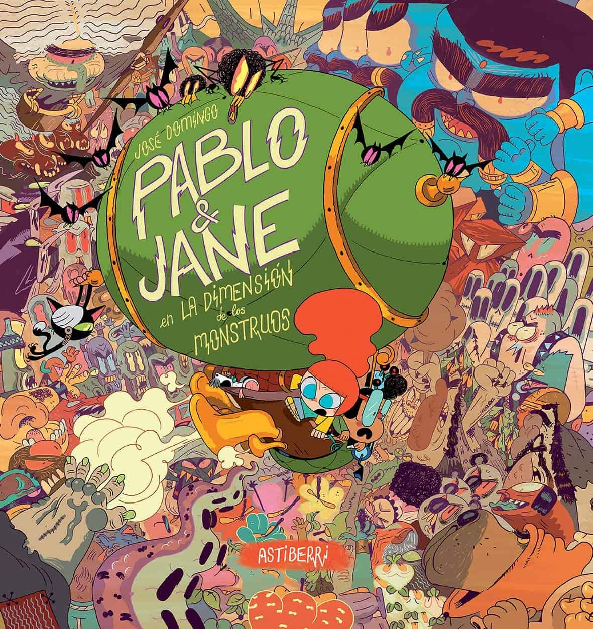 Pablo Y Jane En La Dimensión De Los Monstruos (Gugú)