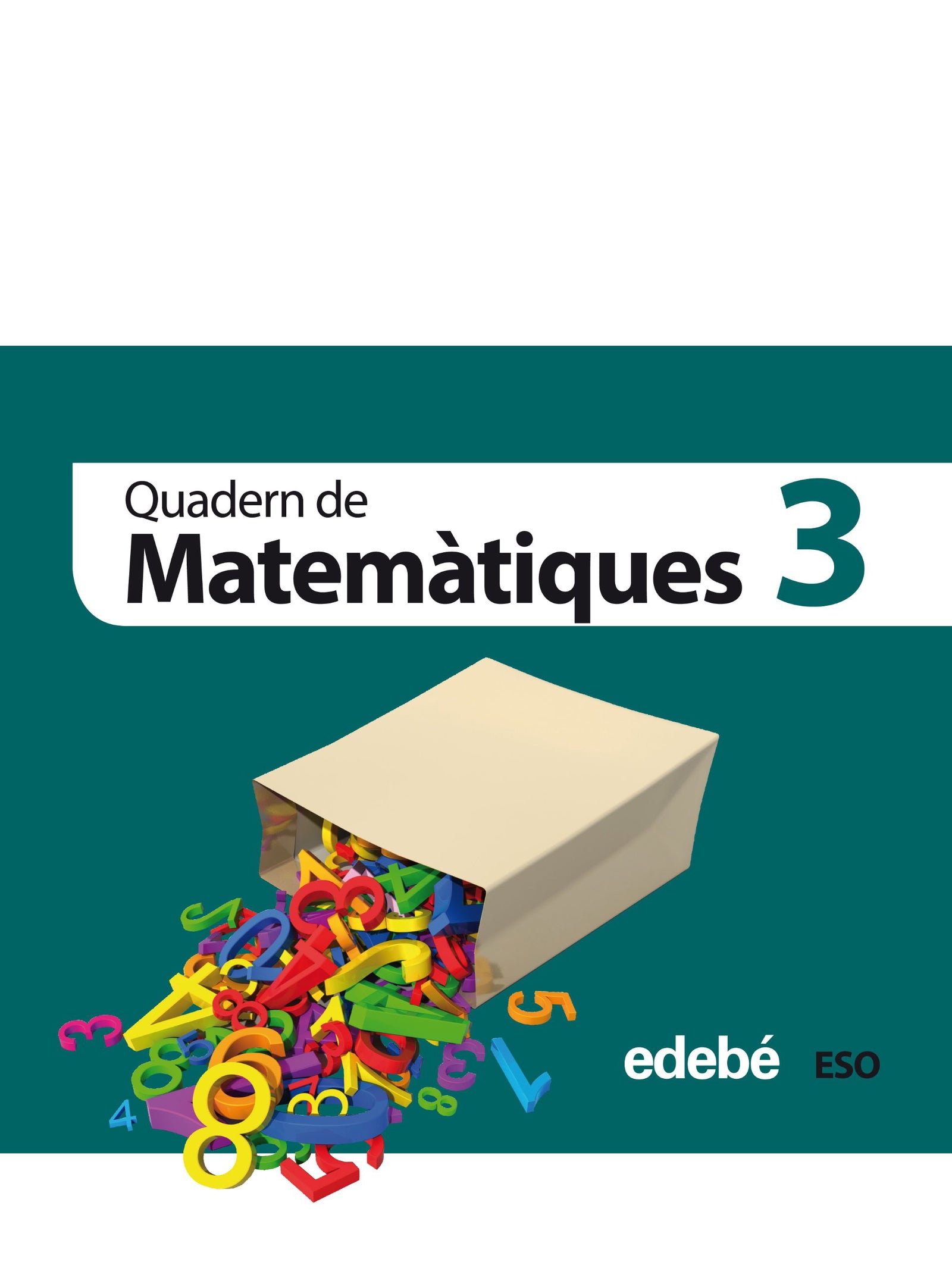 Quadern 3. Matemàtiques 1 Eso - 9788468301358 (SIN COLECCION)