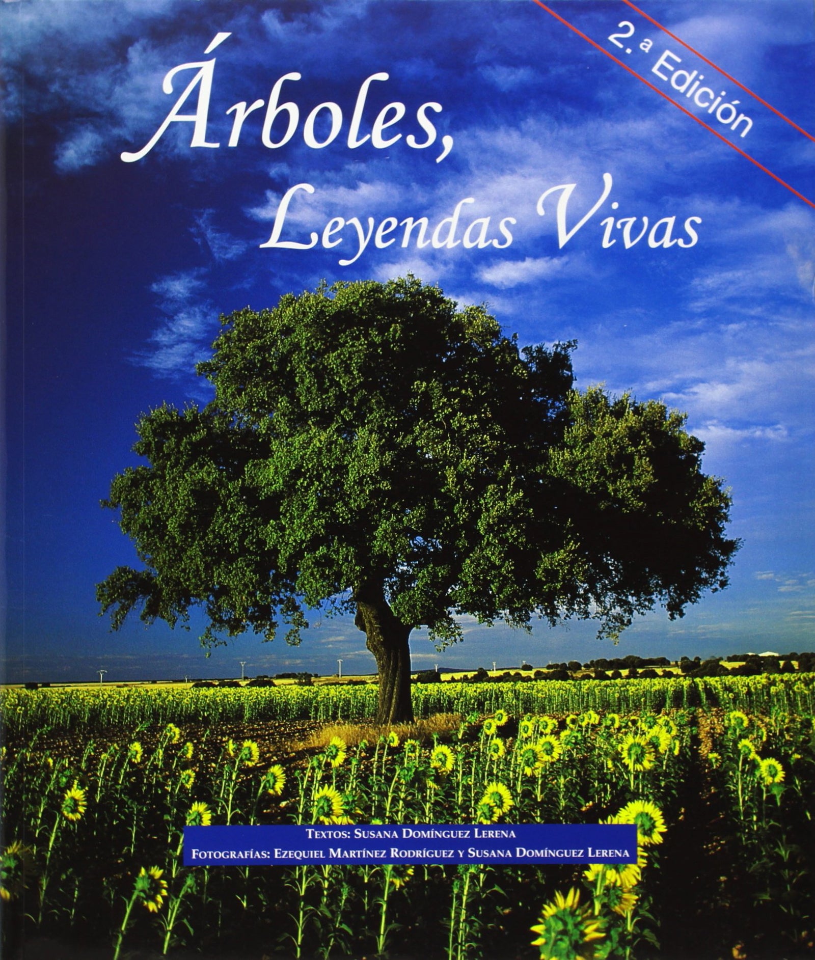 ARBOLES LEYENDAS VIVAS 2ª Ed.