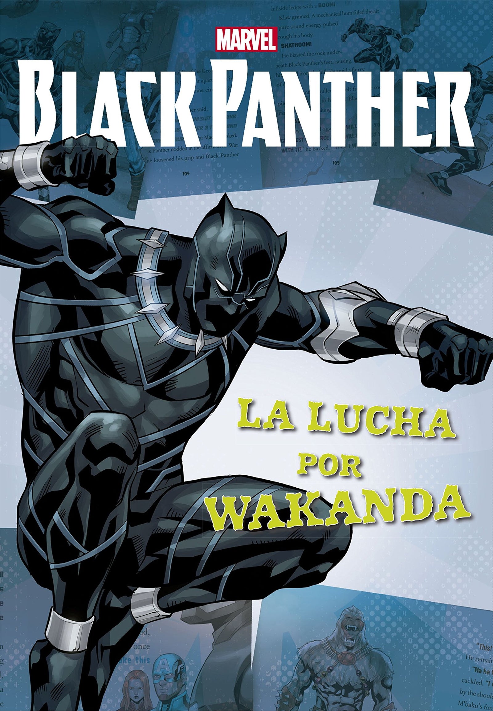 Black Panther. La lucha por Wakanda: Narrativa (Marvel. Los Vengadores)