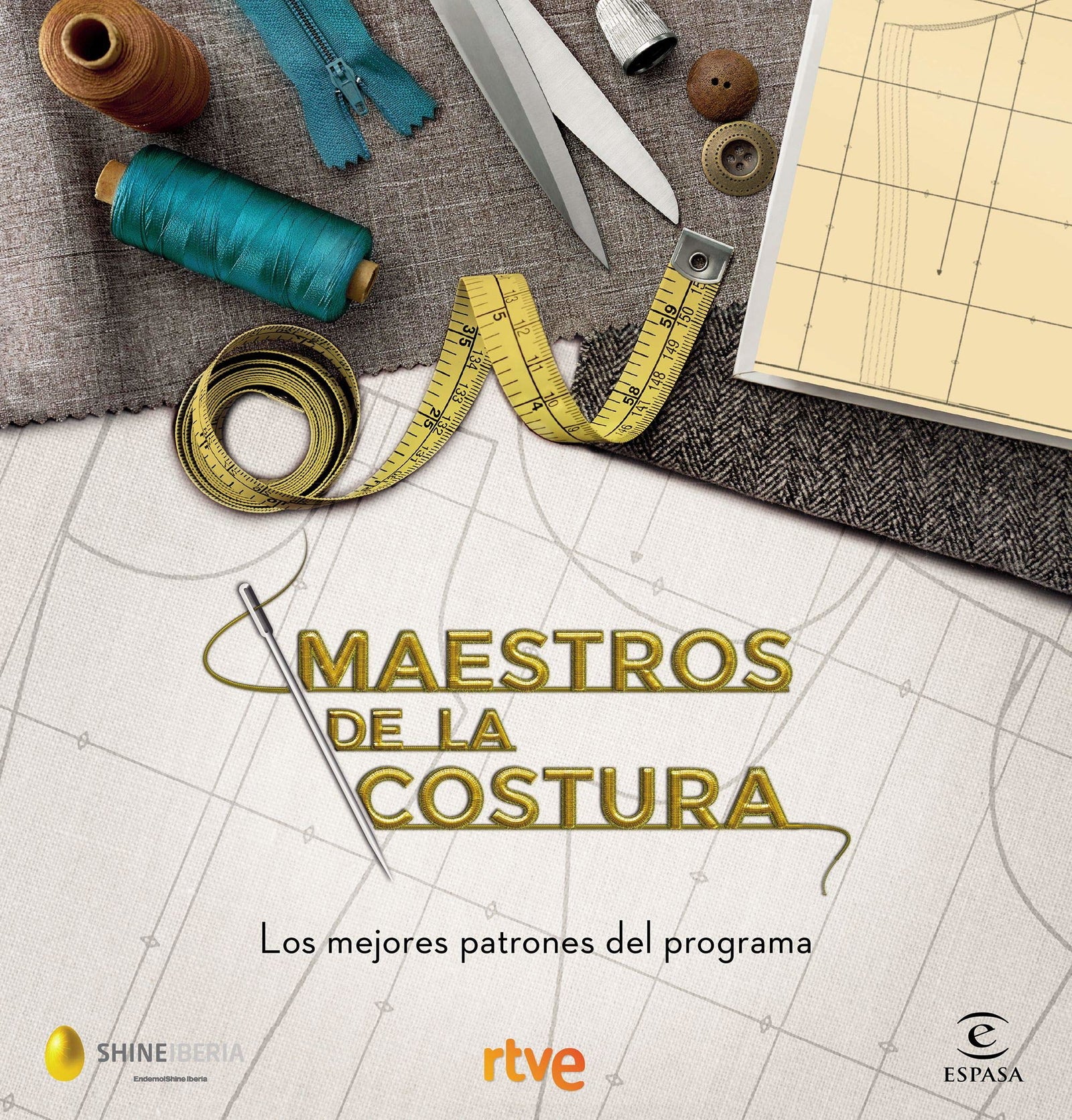 Maestros de la costura. Los mejores patrones del programa (Espasa Estilo de vida)