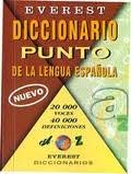 Diccionario Punto de la lengua española: 20000 Voces; 40000 Definiciones. (Diccionarios de la lengua española)