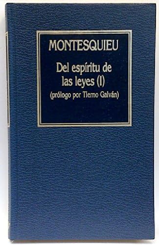 Del espíritu de las leyes.