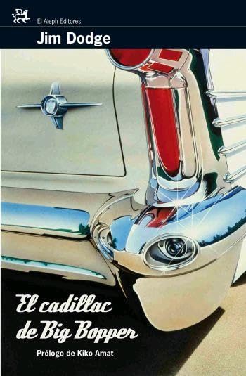 El cadillac de Big Bopper: Prólogo de Kiko Amat (Modernos y Clásicos)