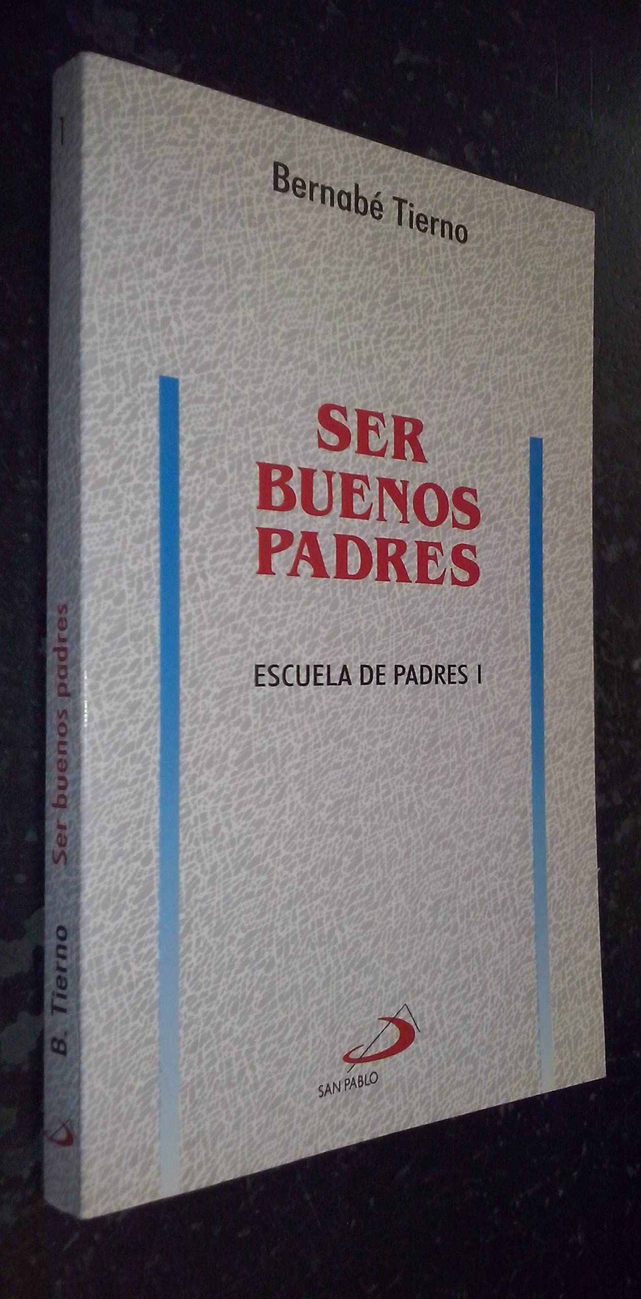 SER BUENOS PADRES (SIN COLECCION)