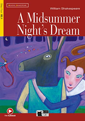 A Midsummer Night's Dream + Audiobook (Reading and training) - 9788853000330: B2.1-niveau ERK (SIN COLECCION)