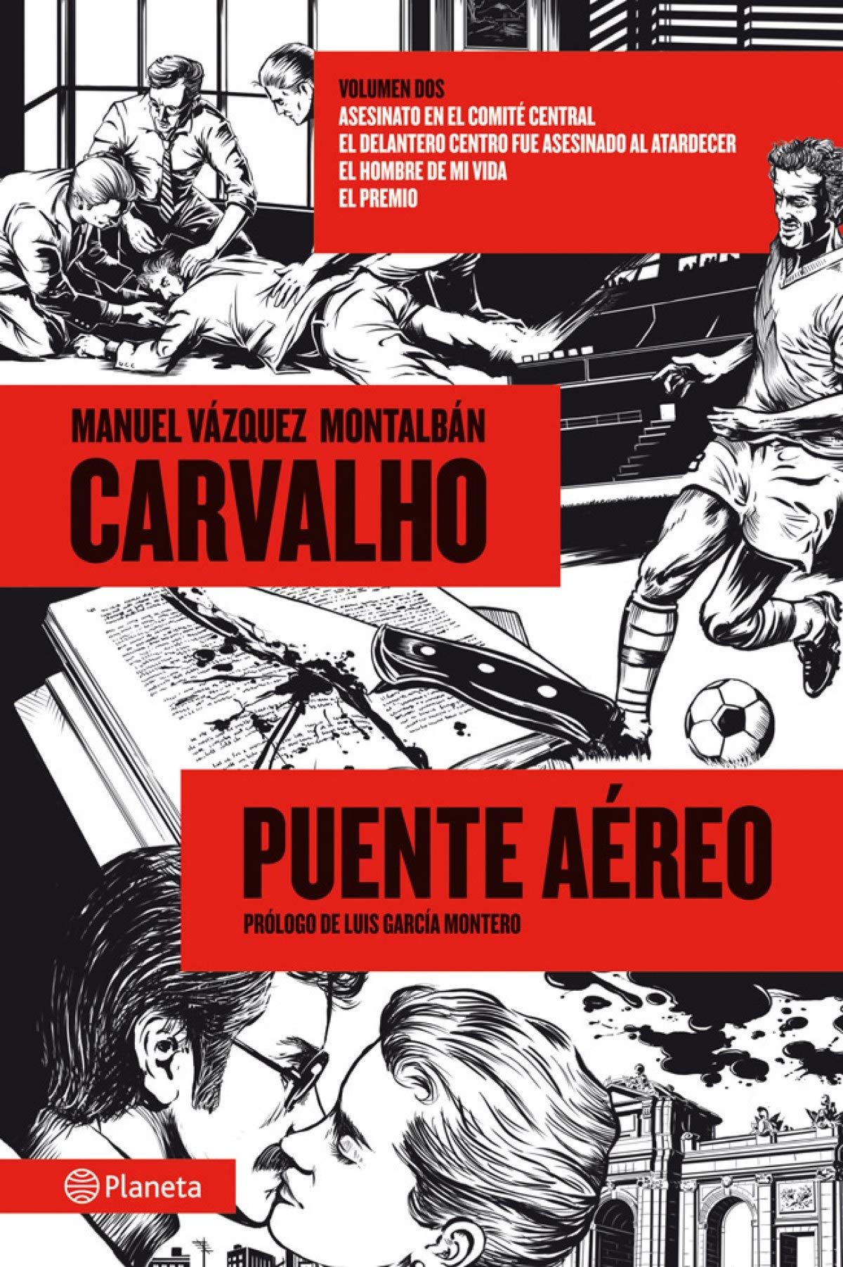 Carvalho: Puente aéreo (Planeta)