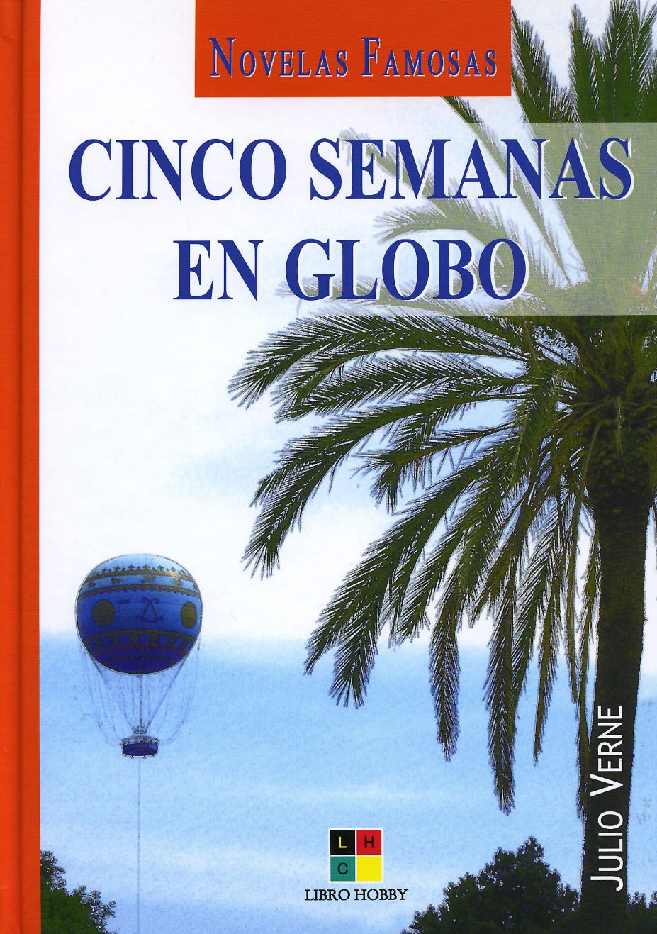 Cinco semanas en globo