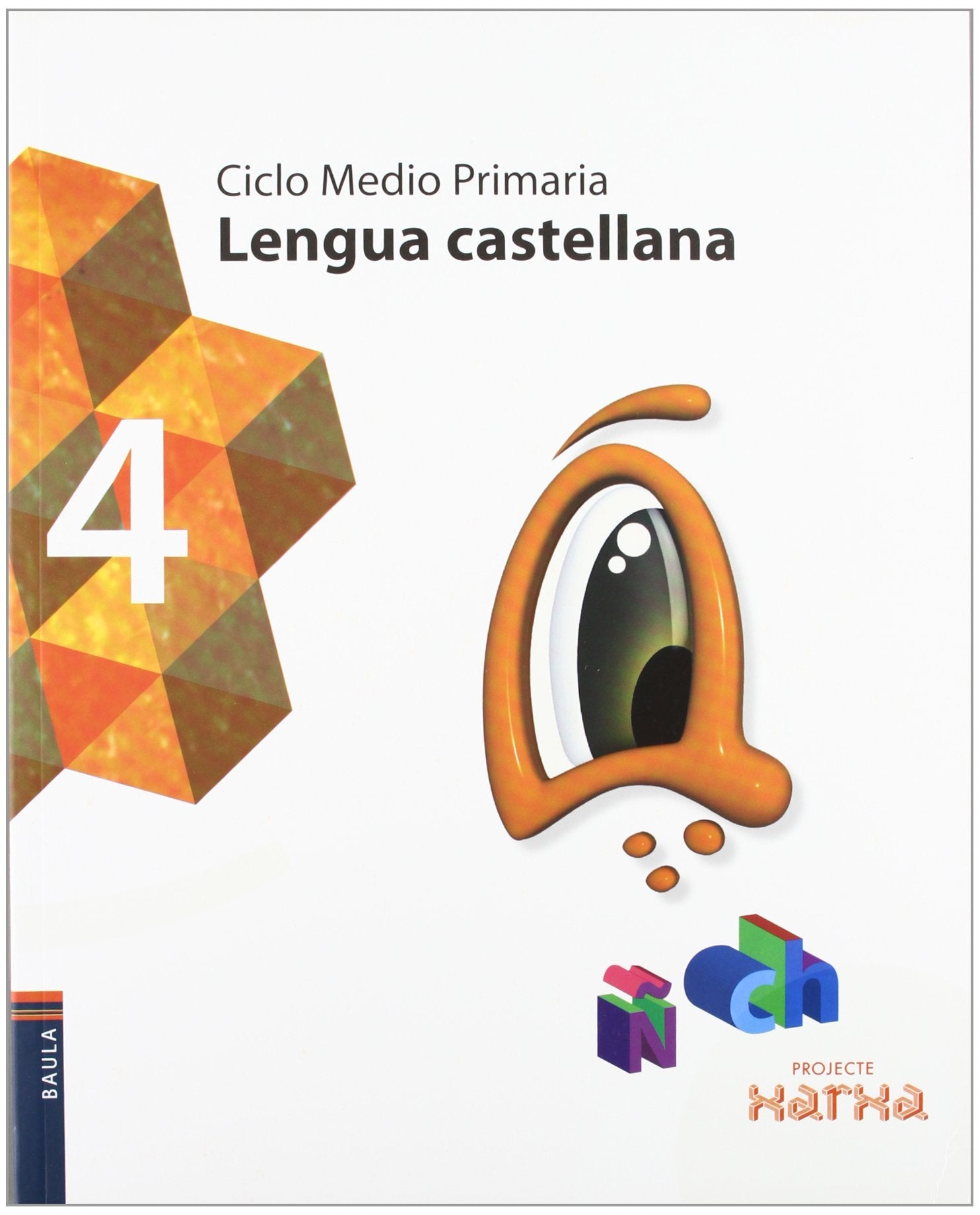 Lengua castellana 4t.Primària Projecte Xarxa - 9788447923892