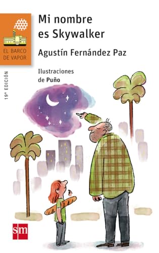 Mi nombre es Skywalker: 164 (El Barco de Vapor Naranja)