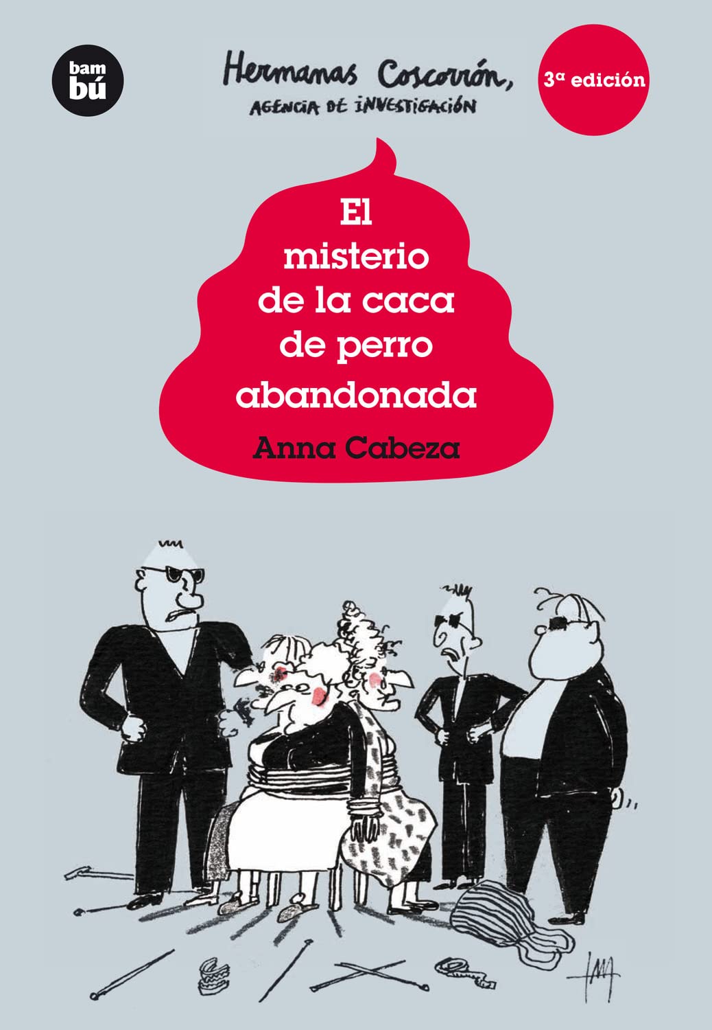 El misterio de la caca de perro abandonada (Jóvenes Lectores)