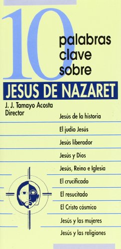 10 palabras clave sobre Jesús de Nazaret