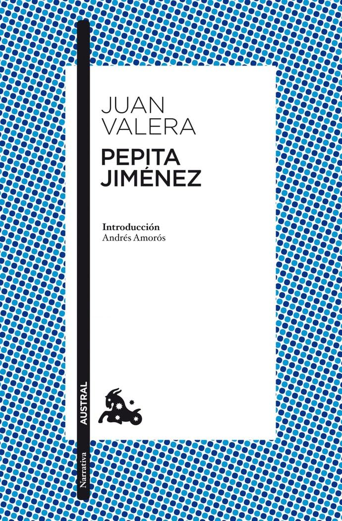 Pepita Jiménez: Introducción de Andrés Amorós: 44 (Clásica)
