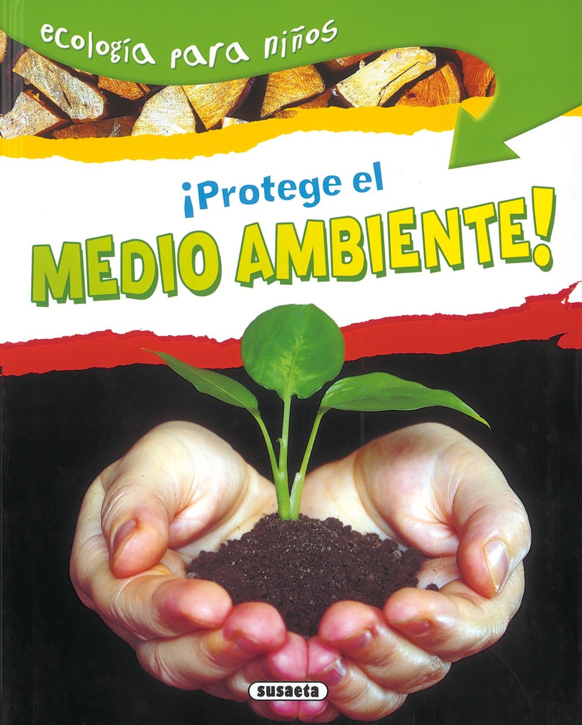 Protege El Medio Ambiente. (Ecología Para Niños)