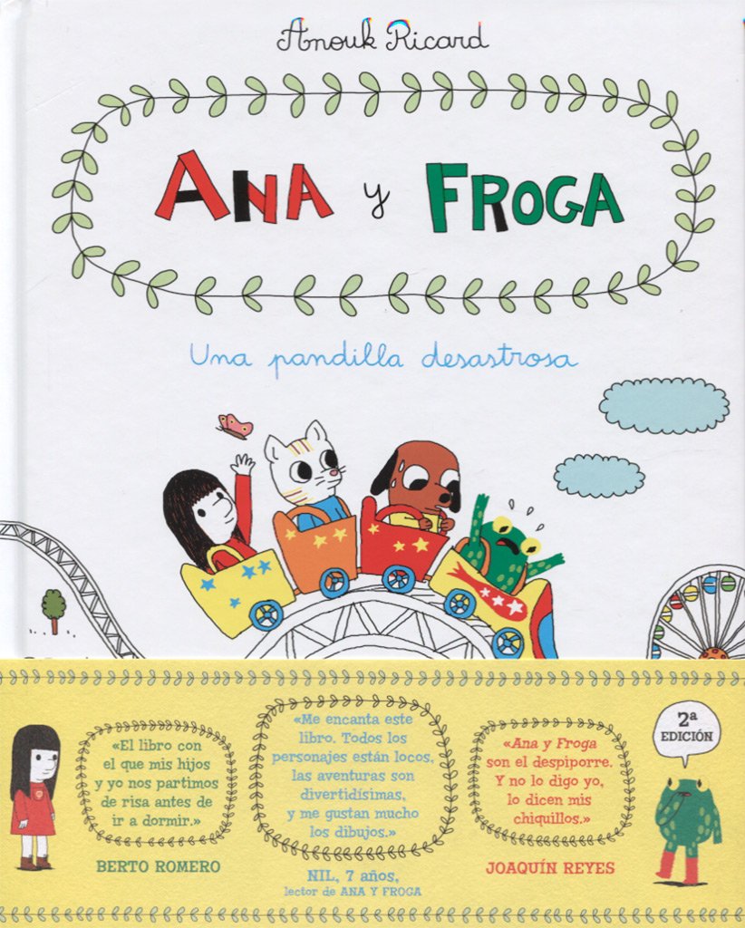 Ana y Froga, tomo 3: Una pandilla desastrosa (Blackie Little Books)