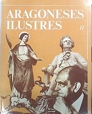 Aragoneses ilustres. (T.2)