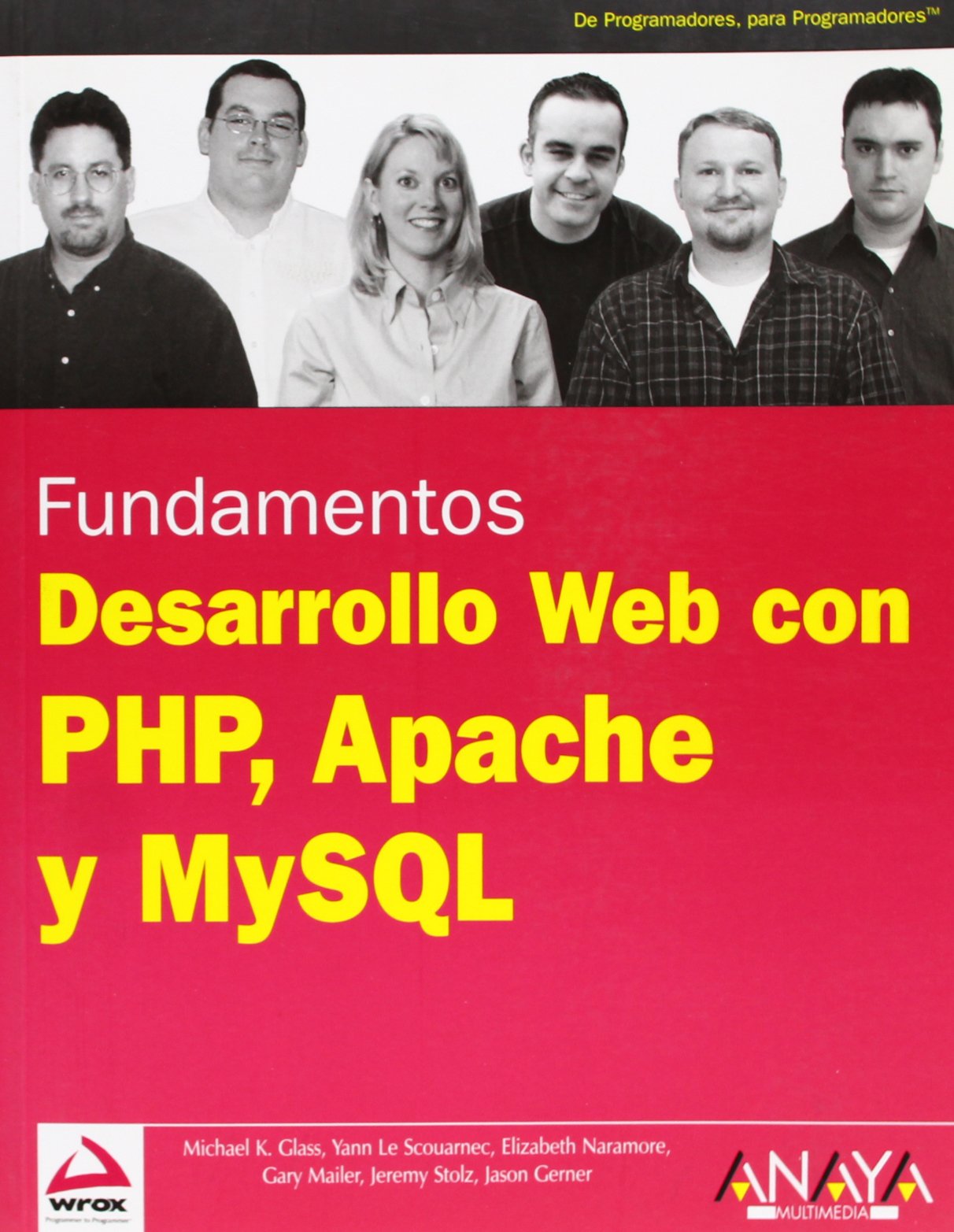 Desarrollo Web con PHP, Apache y MySQL (Anaya Multimedia/Wrox)