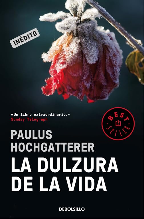La dulzura de la vida (Best Seller)