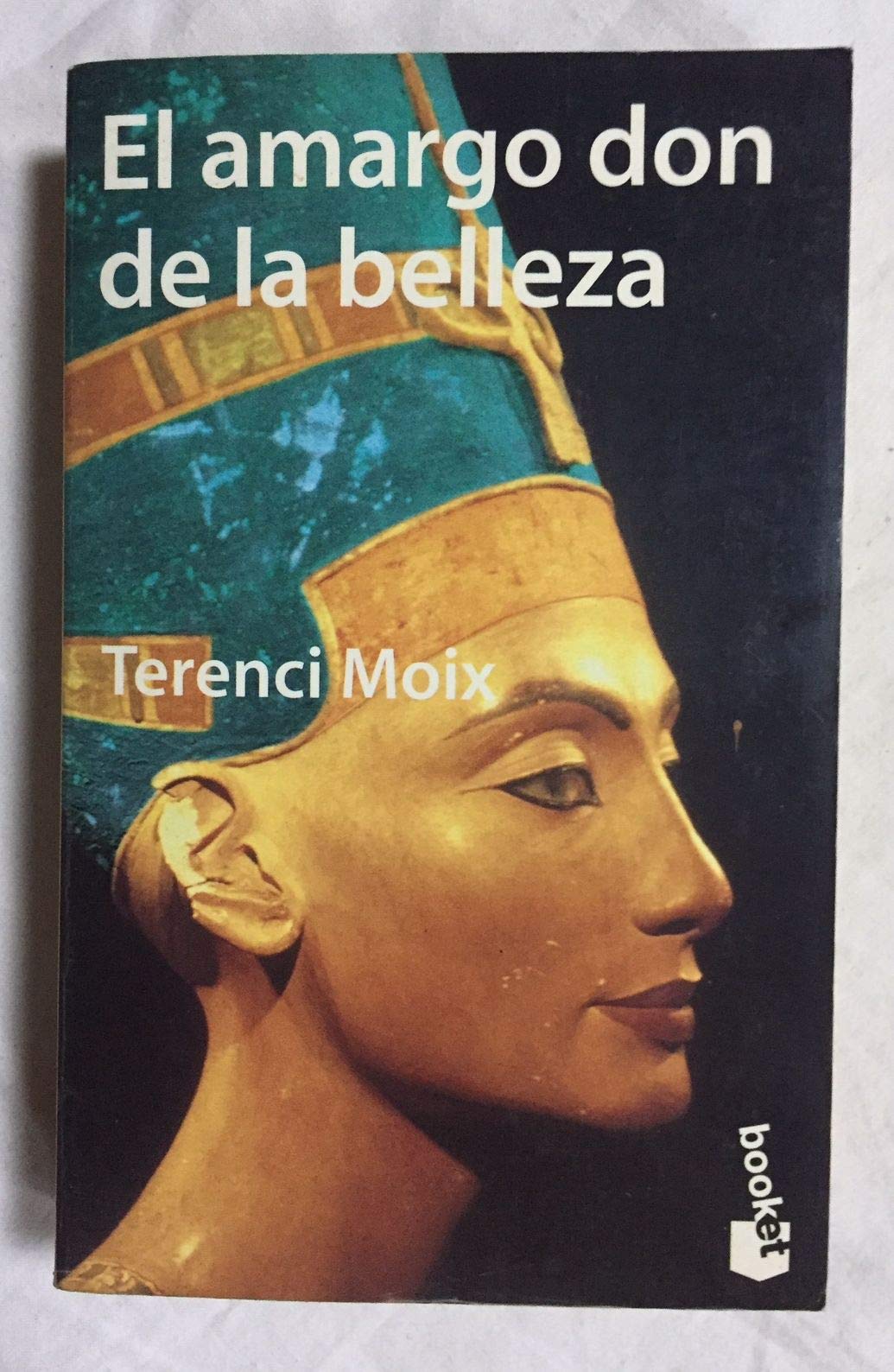 El Amargo Don De La Belleza