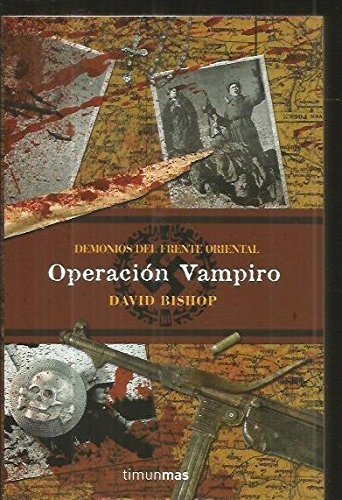 Operación Vampiro (Fuera de coleccion)