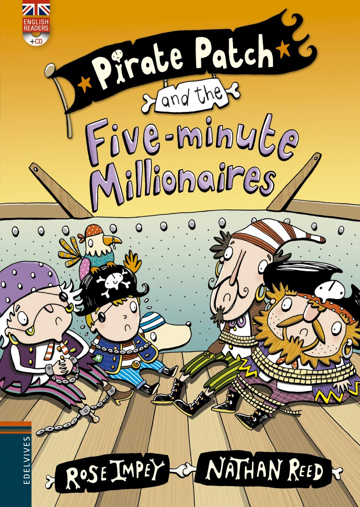Pirate Patch and the Five-minute Millionaires: 6