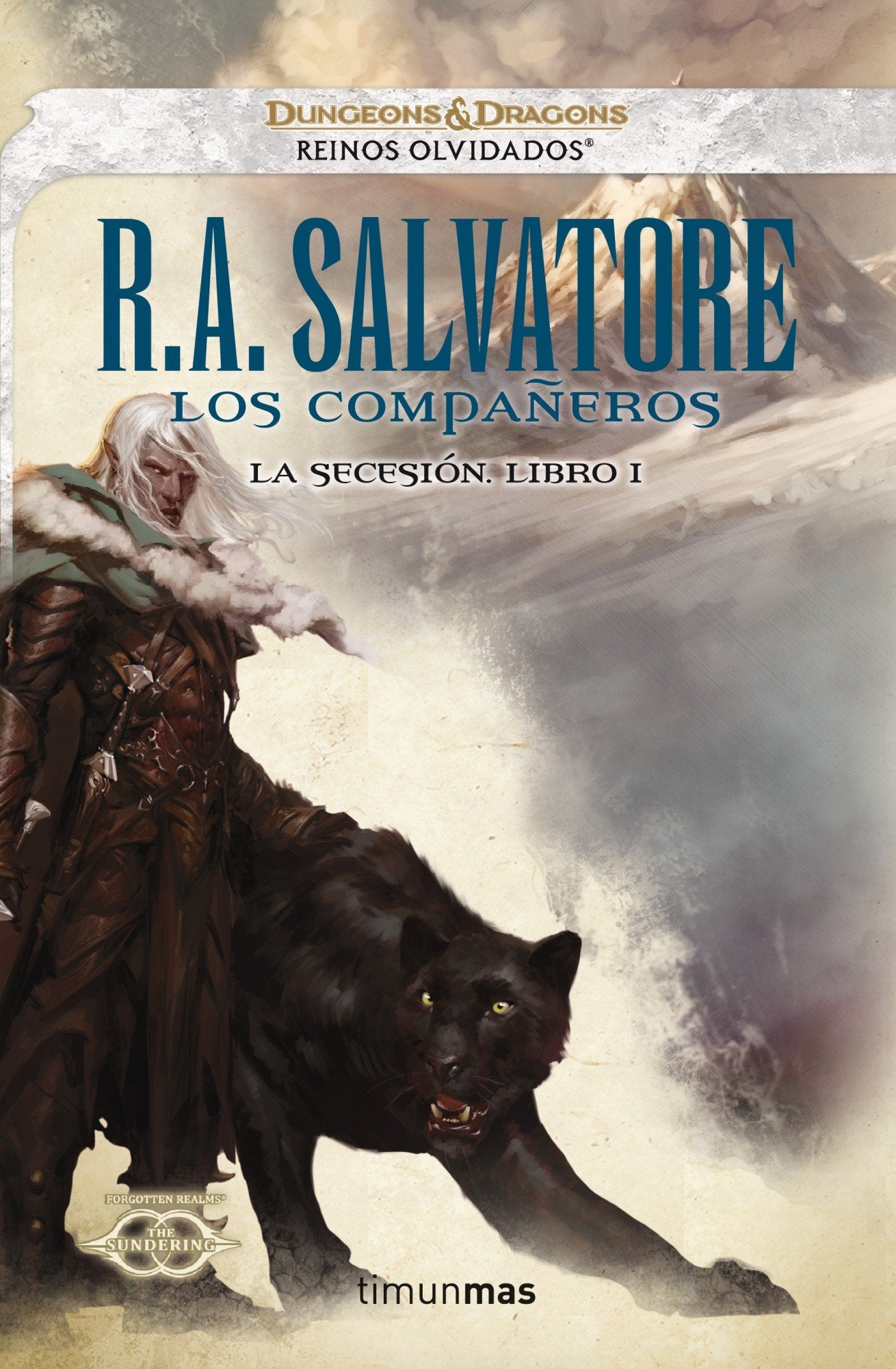 La Secesión nº 01 Los compañeros: La secesión. Libro I (Reinos Olvidados)