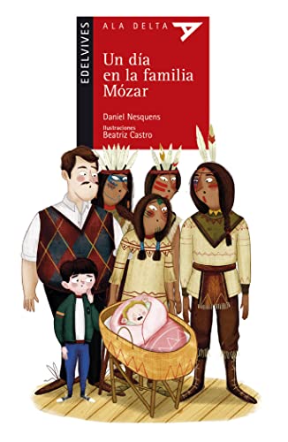 Un día en la familia Mózar: 90 (Ala Delta - Serie roja)