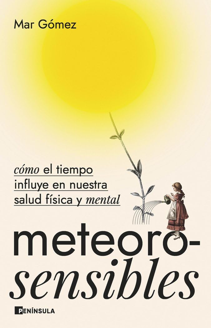 Meteorosensibles: Cómo el tiempo influye en nuestra salud física y mental (DIVULGACIÓN)