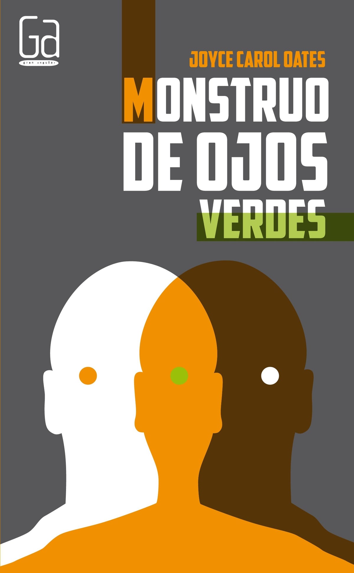 Monstruo de ojos verdes (Gran Angular)