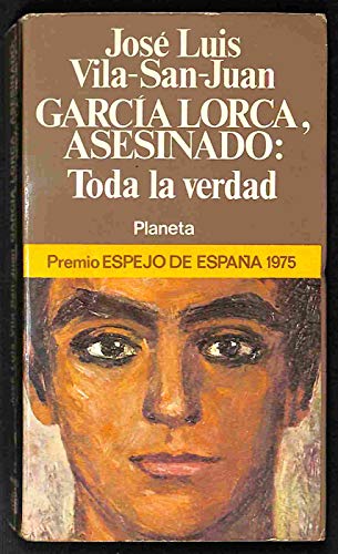 García lorca asesinado : toda la verdad