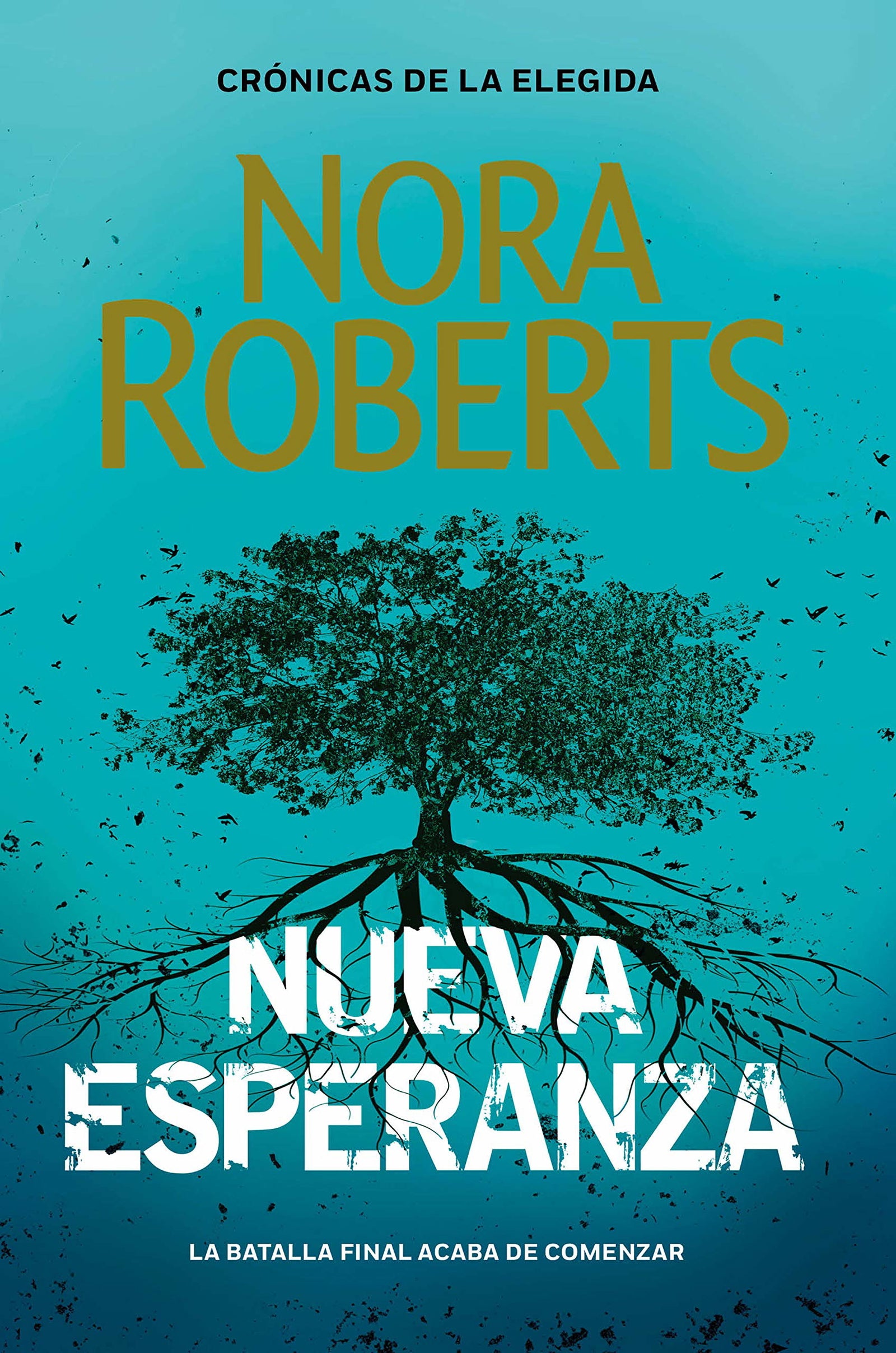 Nueva Esperanza (Crónicas de la Elegida 3) (Narrativa femenina)