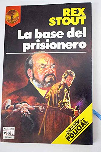 LA Base Del Prisionero/Prisoner's Base