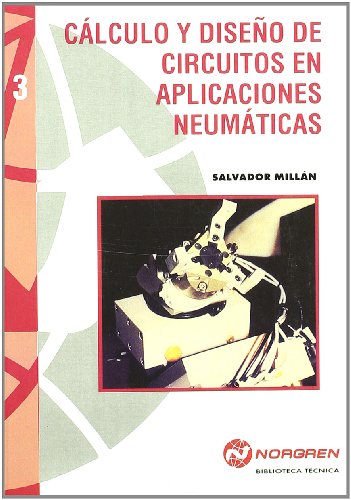 Cálculo y Diseño de Circuitos e Aplicaciones Neumáticas