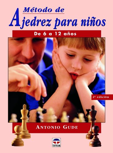 Metodo de Ajedrez Para Ninos - de 6 a 12 Anos