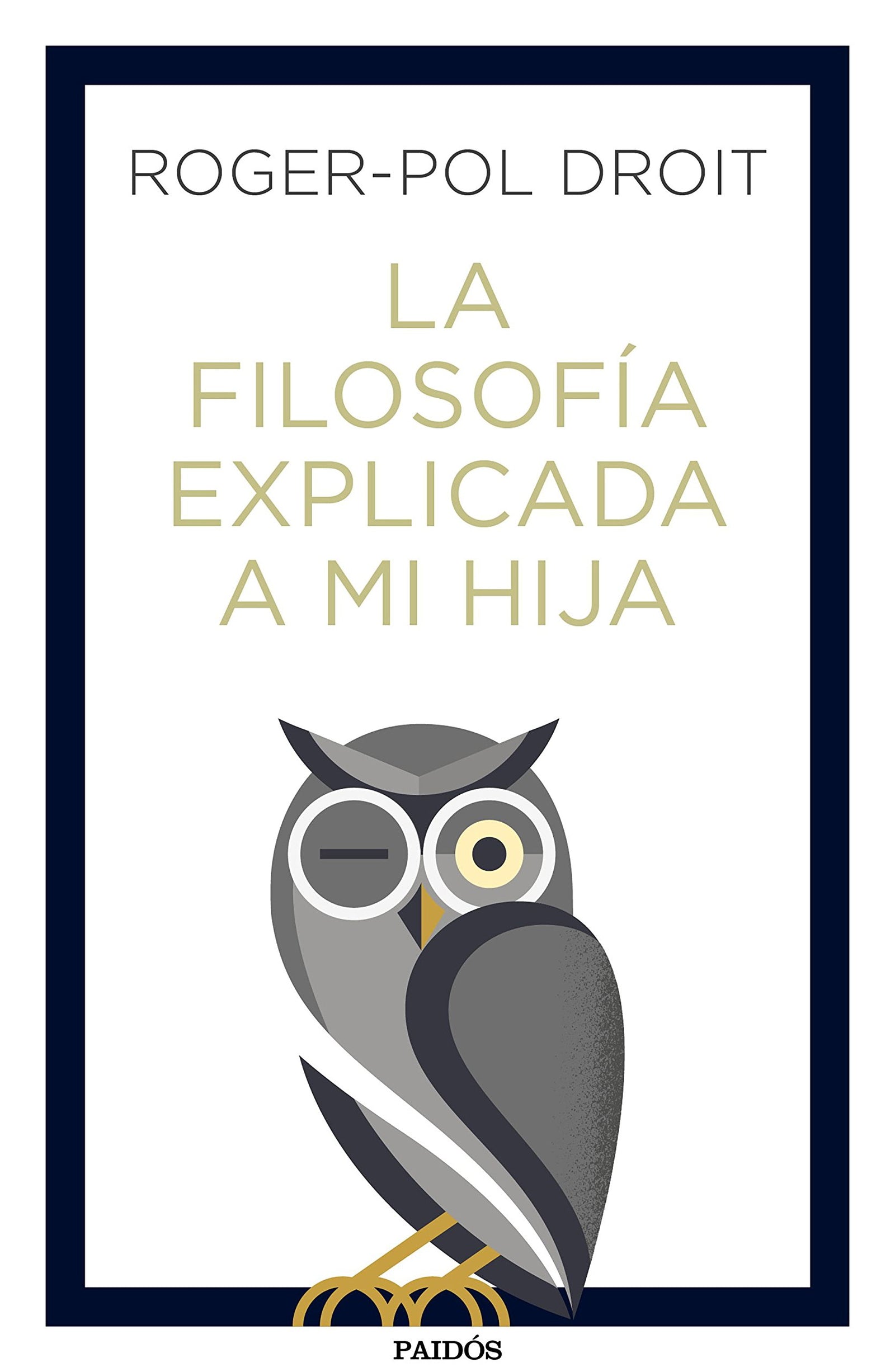 La filosofía explicada a mi hija (Contextos)