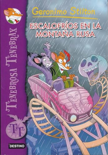 Escalofríos en la montaña rusa: Tenebrosa Tenebrax 7 (Geronimo Stilton)