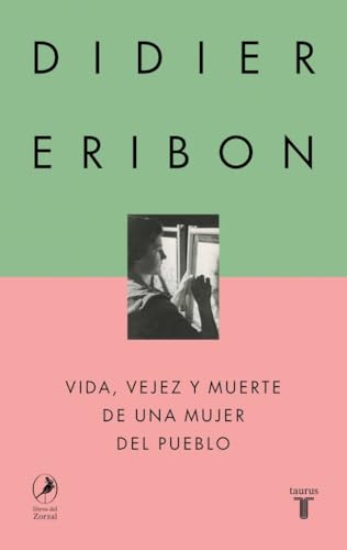 Vida, vejez y muerte de una mujer del pueblo (Pensamiento)