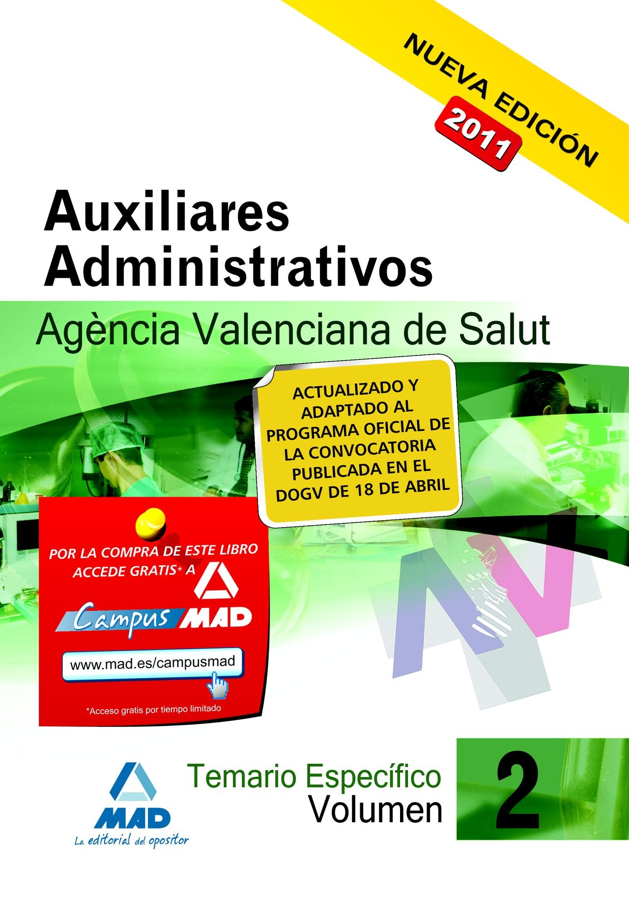 Auxiliares Administrativos De La Agencia Valenciana De Salud. Temario Parte Específica. Volumen Ii