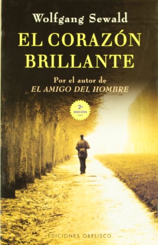 El corazón brillante (NARRATIVA)
