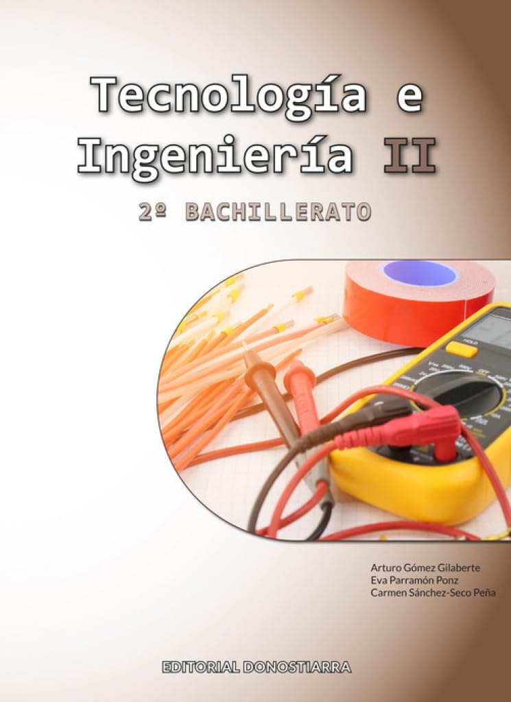 Tecnología e Ingeniería II - 2º Bachillerato (SIN COLECCION)