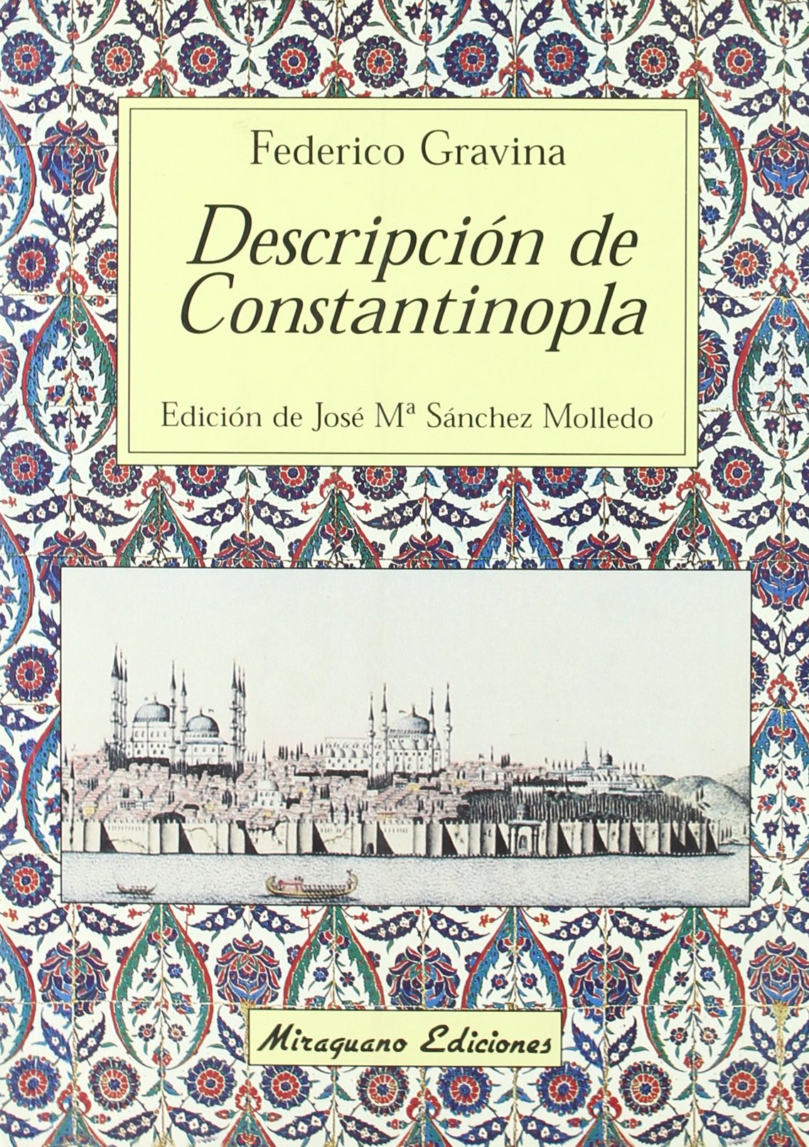 Descripción de Constantinopla (Viajes y Costumbres)