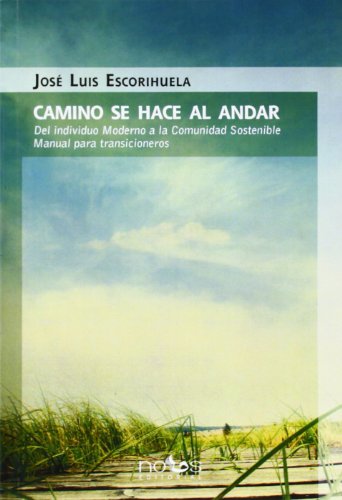 Camino Se Hace Al Andar (Rustica)