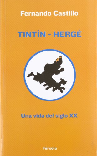 Tintín-Hergé: Una vida del siglo XX (Señales)
