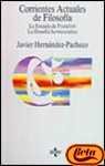 Corrientes Actuales De Filosofia / Current Trends in Philosophy: La Escuela De Francfort. La Filosofia Hermeneutica: 1