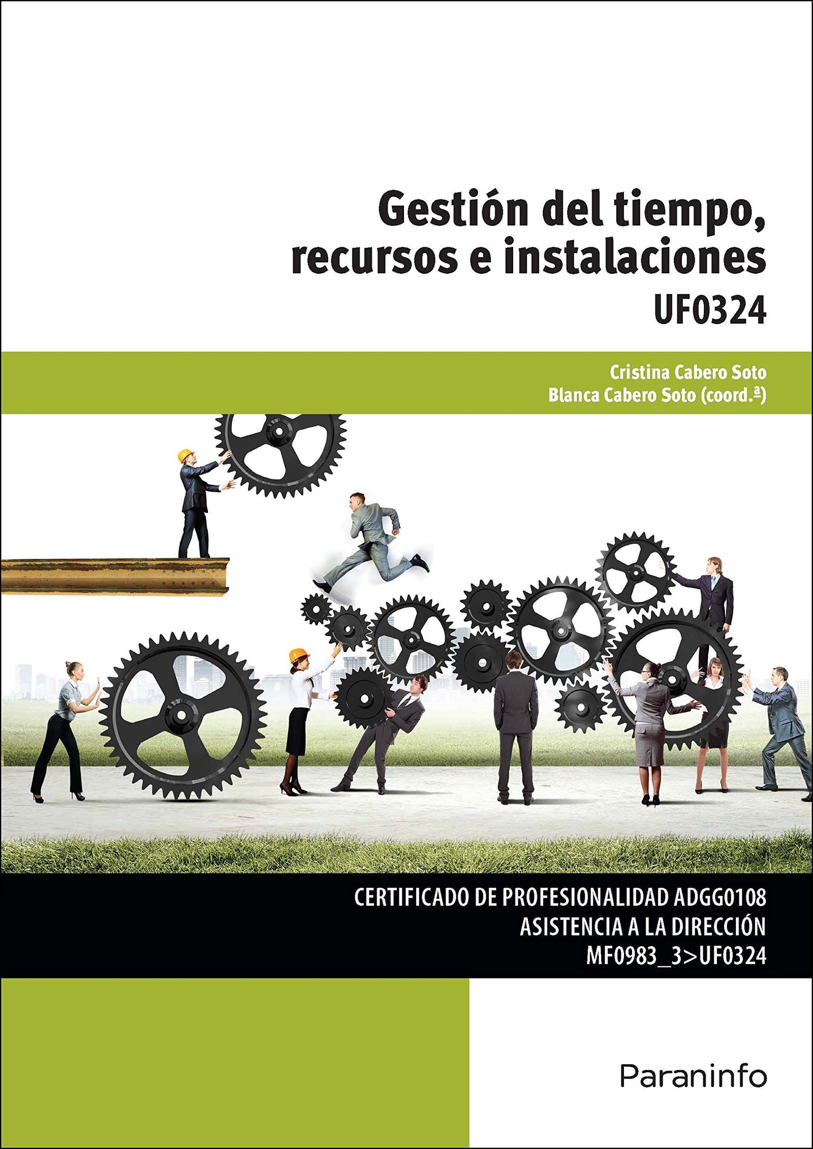 Gestión del tiempo, recursos e instalaciones