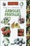 ARBOLES FRUTALES-GUIA PARA EL CUIDADO (SIN COLECCION)